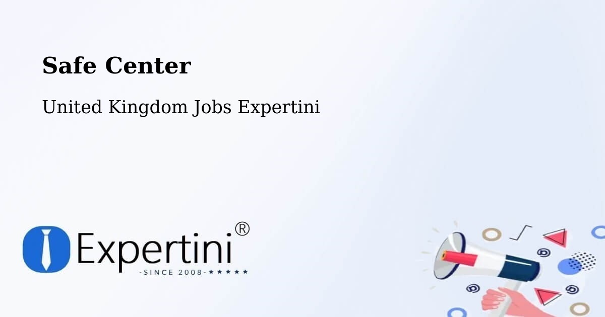 Safety Center – Chalgrove - United Kingdom Jobs Expertini